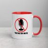 You’re on mute Mug with Color Inside