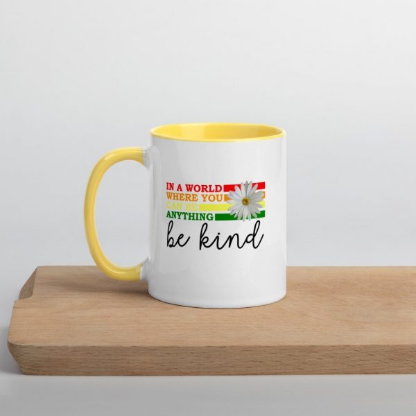 In a world where you can be anything be kind  Mug with Color Inside