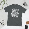 Dogs are not our whole life but make our life whole gift for dog lover Short-Sleeve Unisex T-Shirt