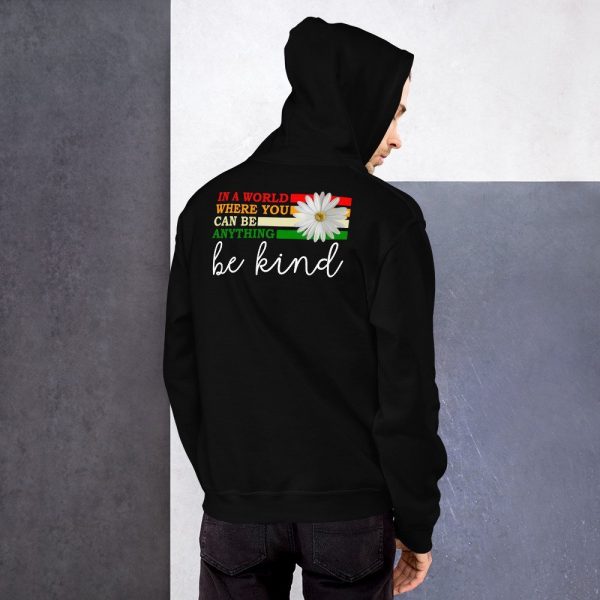 In a world where you can be anything be kind Unisex Hoodie