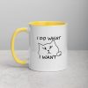 I do what I want with my cat Mug with Color Inside