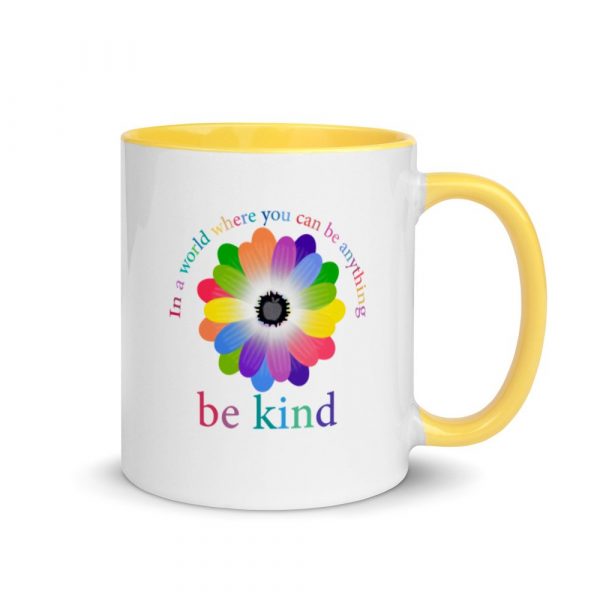 In a world where you can be anything, be kind Mug with Color Inside