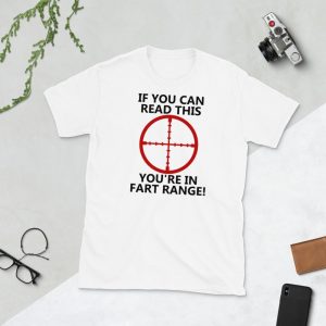 If You Can Read This You're In Fart Range Funny Novelty Short-Sleeve Unisex T-Shirt