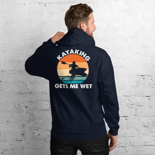 Kayaking Gets Me Wet Funny Kayak Tee Christmas,Birthday Gift Unisex Hoodie