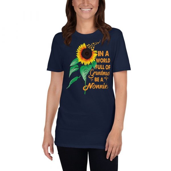 Womens In A World Full Of Grandmas Be Nonnie Sunflower Butterfly Short-Sleeve Unisex T-Shirt