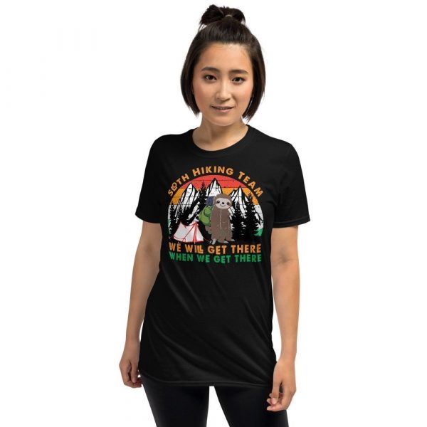 Sloth Hiking Team Get There Gift Camping Lover, Hiking Lover, Climbing Lover Short-Sleeve Unisex T-Shirt