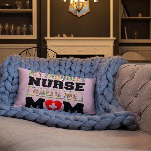 My favorite nurse calls me Mom T-shirt, Nursing School Graduation Gift, Nurse Don't Play Cards funny gift Basic Pillow
