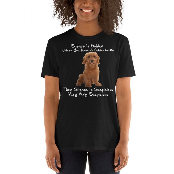 Silence Is Golden Unless You Have A Goldendoodle Funny Short-Sleeve Unisex T-Shirt