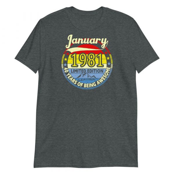Vintage Retro January 1981 40th Birthday Gift 40 Years Old Short-Sleeve Unisex T-Shirt