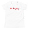 Be Happy Smiley Youth Short Sleeve T-Shirt
