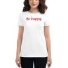Be Happy Smiley Women's short sleeve t-shirt