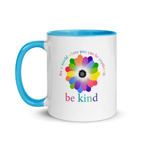 In a world where you can be anything, be kind Mug with Color Inside