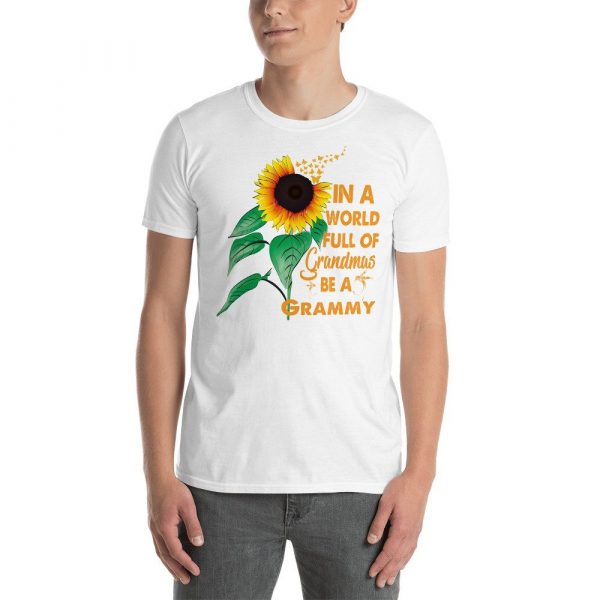 Womens In A World Full Of Grandmas Be a Grammy Sunflower Butterfly Short-Sleeve Unisex T-Shirt