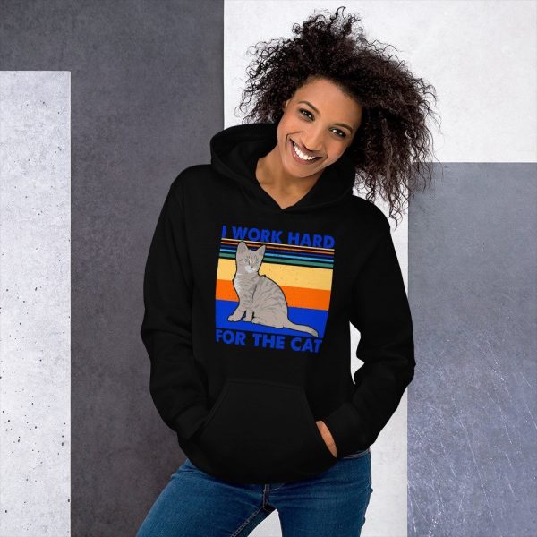 I Work Hard for The Cat Vintage Funny Cat Lover Gift Unisex Hoodie