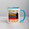 Funny I Can’t Work Today My Arm is in a Cast Fishing Mug with Color Inside