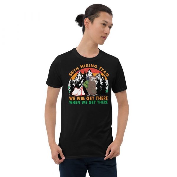 Sloth Hiking Team Get There Gift Camping Lover, Hiking Lover, Climbing Lover Short-Sleeve Unisex T-Shirt