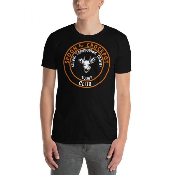 Spoon and crockpot killing tomorrows trophy today club funny Short-Sleeve Unisex T-Shirt