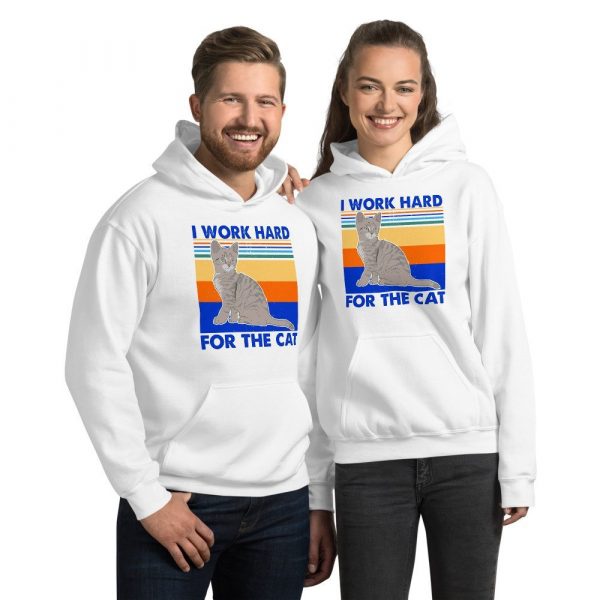 I Work Hard for The Cat Vintage Funny Cat Lover Gift Unisex Hoodie