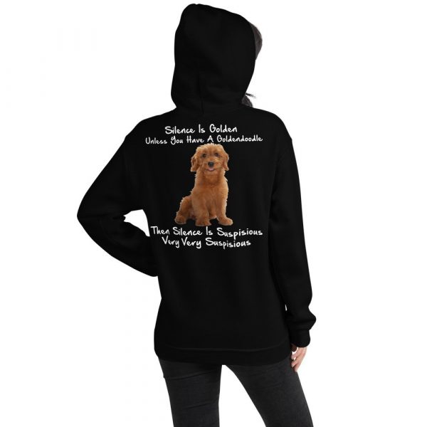 Silence Is Golden Unless You Have A Goldendoodle Funny Unisex Hoodie