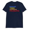 Bad Things Happen In Philadelphia Philly Pride Short-Sleeve Unisex T-Shirt