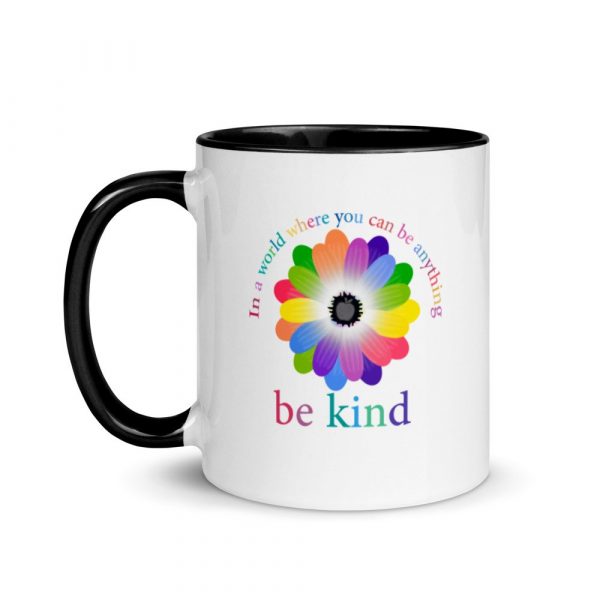 In a world where you can be anything, be kind Mug with Color Inside