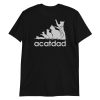 Acatdad Shirt Funny Cat Dad T-shirt Best Cats Dad Ever Tee Kitty Kitten Daddy Lovers Men Father's Day Gift For Him From Son Daughter Wife Short-Sleeve Unisex T-Shirt