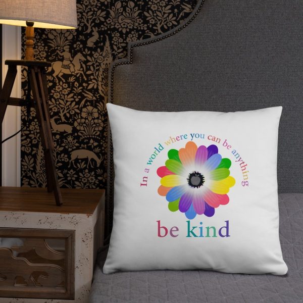 In a world where you can be anything, be kind Basic Pillow