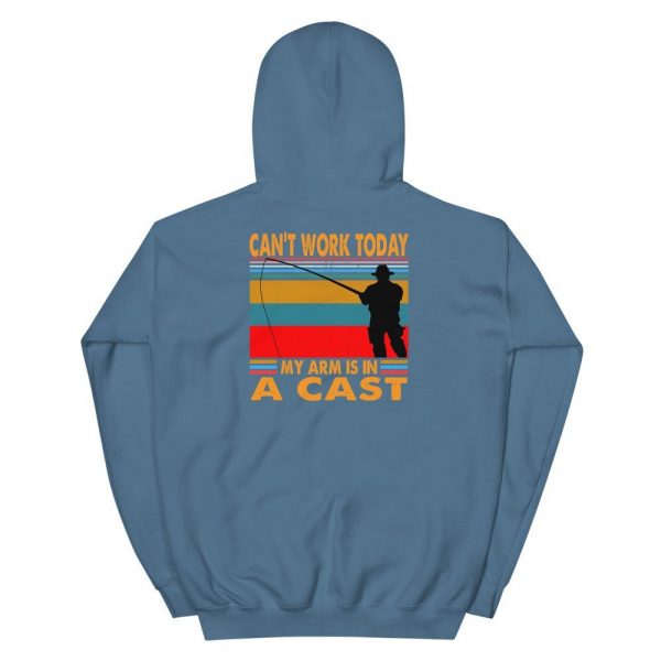 Funny I Can't Work Today My Arm is in a Cast Fishing Unisex Hoodie