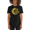 Its Fine Im-Fine-Everythings Fine For Women Sunflower Gift Short-Sleeve Unisex T-Shirt