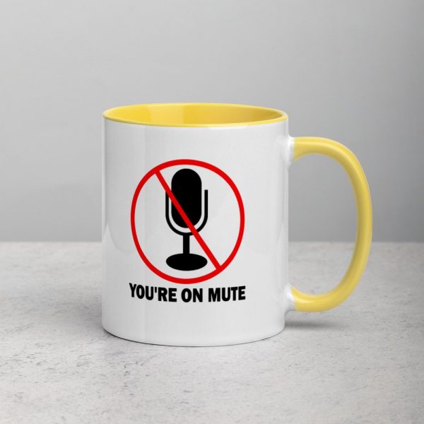 You’re on mute Mug with Color Inside