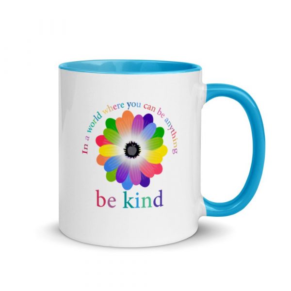 In a world where you can be anything, be kind Mug with Color Inside