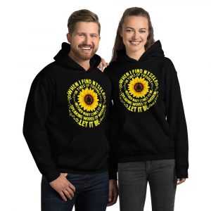 When I Find Myself In Times Of Trouble mother Mary comes to me speaking words of wisdom let it be Tee Hippie Sunflower mother Mary Unisex Hoodie