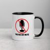 You’re on mute Mug with Color Inside