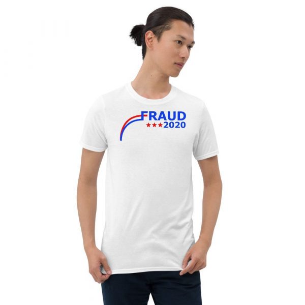 Election 2020 Fraud Short-Sleeve Unisex T-Shirt