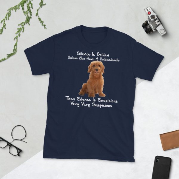 Silence Is Golden Unless You Have A Goldendoodle Funny Short-Sleeve Unisex T-Shirt