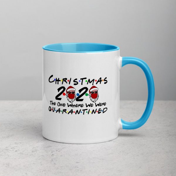 Christmas 2020 quarantined The One Where We Were i Celebrate My Christmas in Quarantine Mug with Color Inside