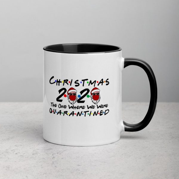 Christmas 2020 quarantined The One Where We Were i Celebrate My Christmas in Quarantine Mug with Color Inside