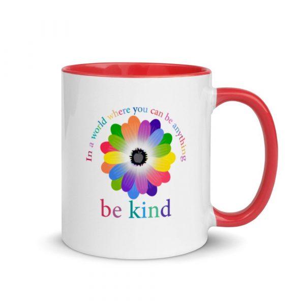 In a world where you can be anything, be kind Mug with Color Inside