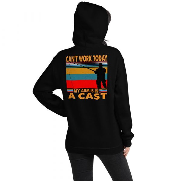 Funny I Can't Work Today My Arm is in a Cast Fishing Unisex Hoodie