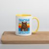 That's What I Do I Drink Coffee I Hate People And I Know Mug with Color Inside