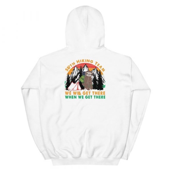 Sloth Hiking Team Get There Gift Camping Lover, Hiking Lover, Climbing Lover Unisex Hoodie