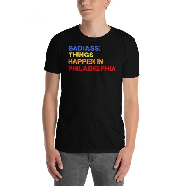 Bad Things Happen In Philadelphia Philly Pride Short-Sleeve Unisex T-Shirt