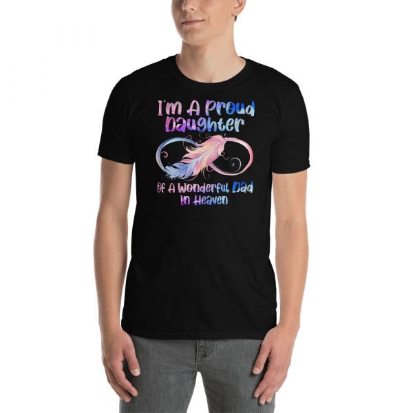 I'm A Proud Daughter Of A Wonderful Dad In Heaven Gifts Short-Sleeve Unisex T-Shirt
