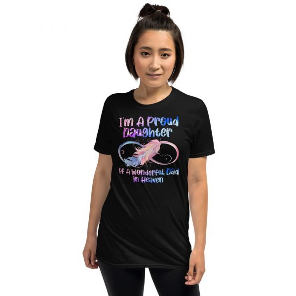 I'm A Proud Daughter Of A Wonderful Dad In Heaven Gifts Short-Sleeve Unisex T-Shirt