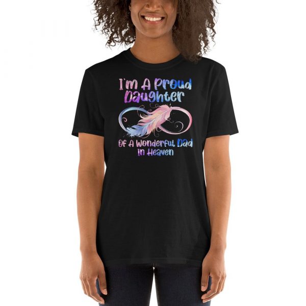 I'm A Proud Daughter Of A Wonderful Dad In Heaven Gifts Short-Sleeve Unisex T-Shirt
