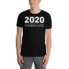Year 2020 written by Stephen King Short-Sleeve Unisex T-Shirt
