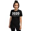 Year 2020 written by Stephen King Short-Sleeve Unisex T-Shirt