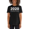Year 2020 written by Stephen King Short-Sleeve Unisex T-Shirt