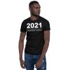 Year 2021 written by Stephen King Short-Sleeve Unisex T-Shirt