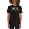 2021 Also Sucks Shirt, funny 2021 Short-Sleeve Unisex T-Shirt